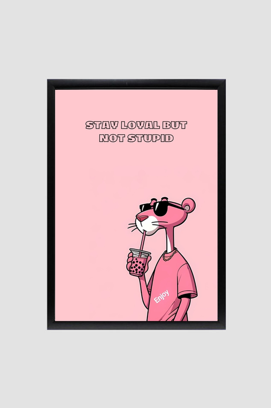 Stay Loyal - Pink Panther Bubble Tea